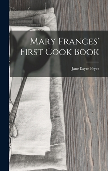 Hardcover Mary Frances' First Cook Book