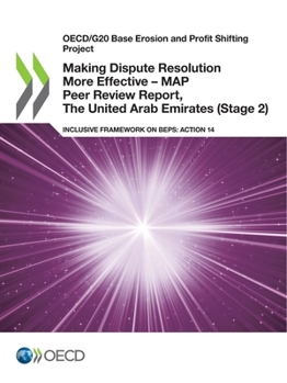 Paperback Making Dispute Resolution More Effective - MAP Peer Review Report, The United Arab Emirates (Stage 2) Book