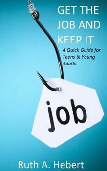 Paperback Get the Job and Keep It Book