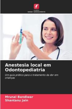 Paperback Anestesia local em Odontopediatria [Portuguese] Book