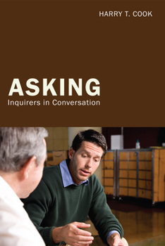 Hardcover Asking: Inquirers in Conversation Book