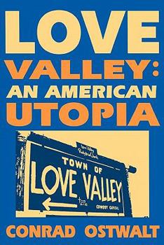Paperback Love Valley: An American Utopia Book