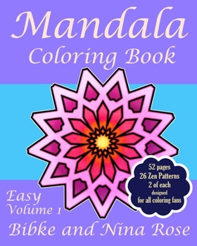 Paperback Mandala Coloring Book Easy Volume 1: Zen Patterns For Creative Coloring Book