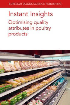Paperback Instant Insights: Optimising Quality Attributes in Poultry Products Book
