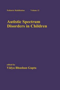 Hardcover Autistic Spectrum Disorders in Children Book