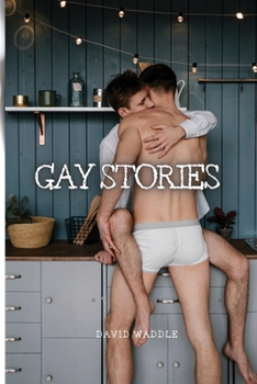 Paperback Gay Stories: Taboo Sex stories for Adults Book
