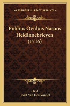 Paperback Publius Ovidius Nasoos Heldinnebrieven (1716) [Dutch] Book