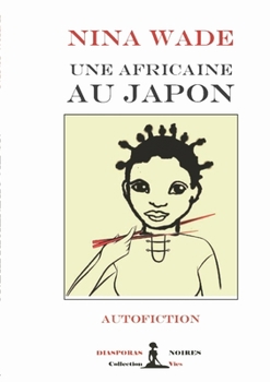Paperback Une Africaine au Japon [French] Book