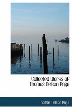Hardcover Collected Works of Thomas Nelson Page Book