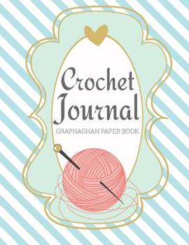 Paperback Crochet Journal Graphghan Paper Book: Crocheting DIY Graph Patterns Book