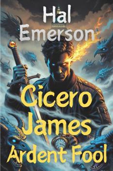 Paperback Cicero James, Ardent Fool Book