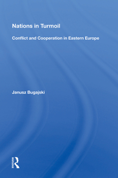 Paperback Nations in Turmoil: Conflict and Cooperation in Eastern Europe Book