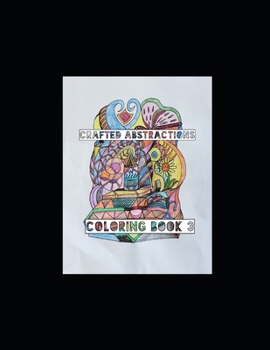 Paperback Crafted Abstractions Coloring Book 3: kindle version Book