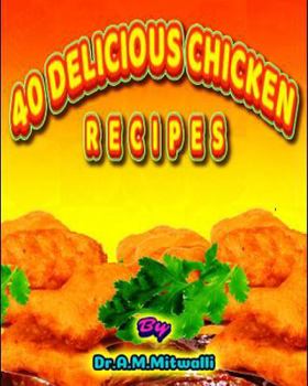 Paperback 40 delicious chicken recipes Book