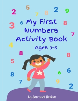 Paperback My First Numbers Activity Book: Fun activities, tracing in large print Book