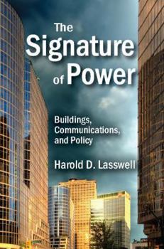 Paperback The Signature of Power: Buildings, Communications, and Policy Book