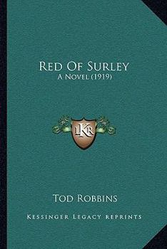 Paperback Red Of Surley: A Novel (1919) Book