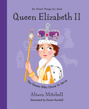 Hardcover Queen Elizabeth II: The Queen Who Chose to Serve Book