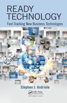 Hardcover Ready Technology: Fast-Tracking New Business Technologies Book