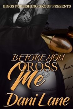 Paperback Before You Cross Me Book