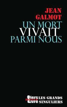 Paperback Un mort vivait parmi nous [French] Book