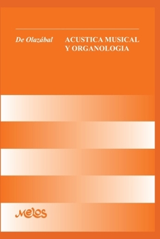 Paperback Acústica Musical Y Organología: dibujos de Raquel C. de Arias [Spanish] Book