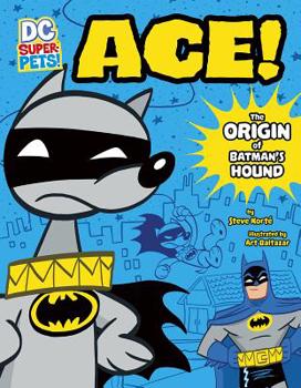 Paperback Ace: The Origin of Batman's Hound Book