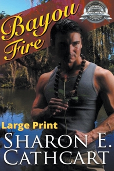 Paperback Bayou Fire (Large Print Edition) Book