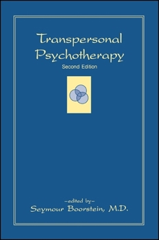 Transpersonal Psychotherapy (SUNY Series in the Philosophy of Psychology)