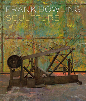Hardcover Frank Bowling: Sculpture Book