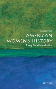 Paperback American Women's History: A Very Short Introduction Book