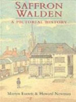 Saffron Walden: A Pictorial History