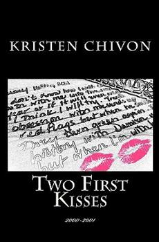Paperback Two First Kisses: 2000-2001 Book