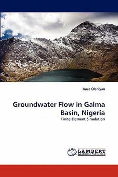 Paperback Groundwater Flow in Galma Basin, Nigeria Book
