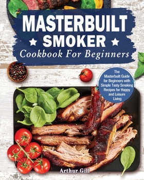 Paperback Masterbuilt Smoker Cookbook for Beginners Book