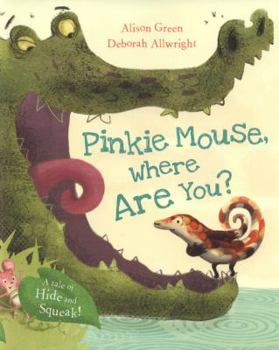 Paperback Pinkie Mouse, Where Are You?. by Alison Green Book