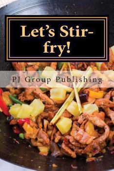 Paperback Let's Stir-fry!: A Collection of Simple Chinese Stir-fry Recipes Book