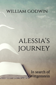 Paperback Alessia's Journey: In search of Wittgenstein Book