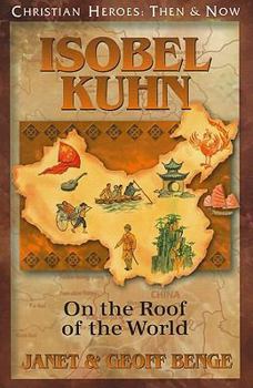 Paperback Isobel Kuhn: On the Roof of the World Book