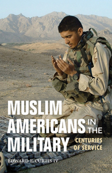 Paperback Muslim Americans in the Military: Centuries of Service Book