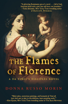 Paperback The Flames of Florence: A Da Vinci's Disciples Novel Book