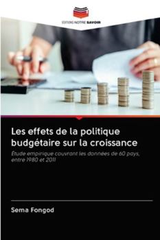 Paperback Les effets de la politique budgétaire sur la croissance [French] Book