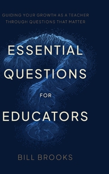 Hardcover Essential Questions for Educators Book