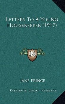 Paperback Letters To A Young Housekeeper (1917) Book