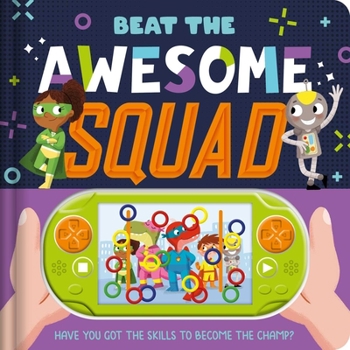 Board book Beat the Awesome Squad: Interactive Game Book