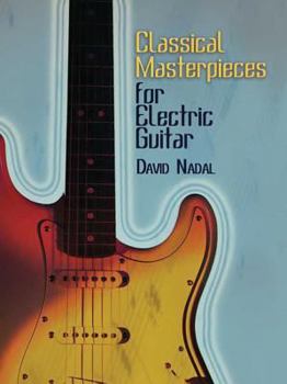 Paperback Classical Masterpieces for Electric Guitar Book