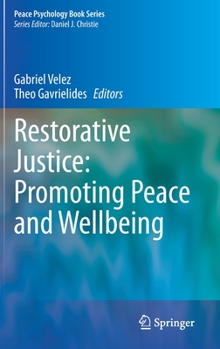 Hardcover Restorative Justice: Promoting Peace and Wellbeing Book