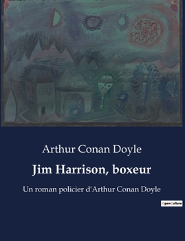 Jim Harrison - Boxeur