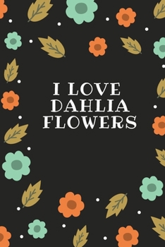 Paperback Dahlia Flower: Notebook, Journal 2020 Book