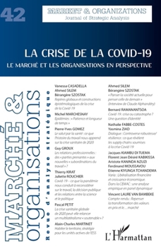 La crise de la Covid-19: Le marché et les organisations en perspective (Marché & Organisations) (French Edition)